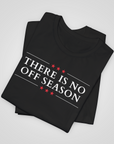 there_is_no_off_season_precinct_committeewoman_shirt_black_folded