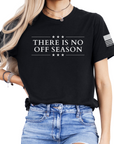 There Is No Off Season Precinct Committeeman T-shirt