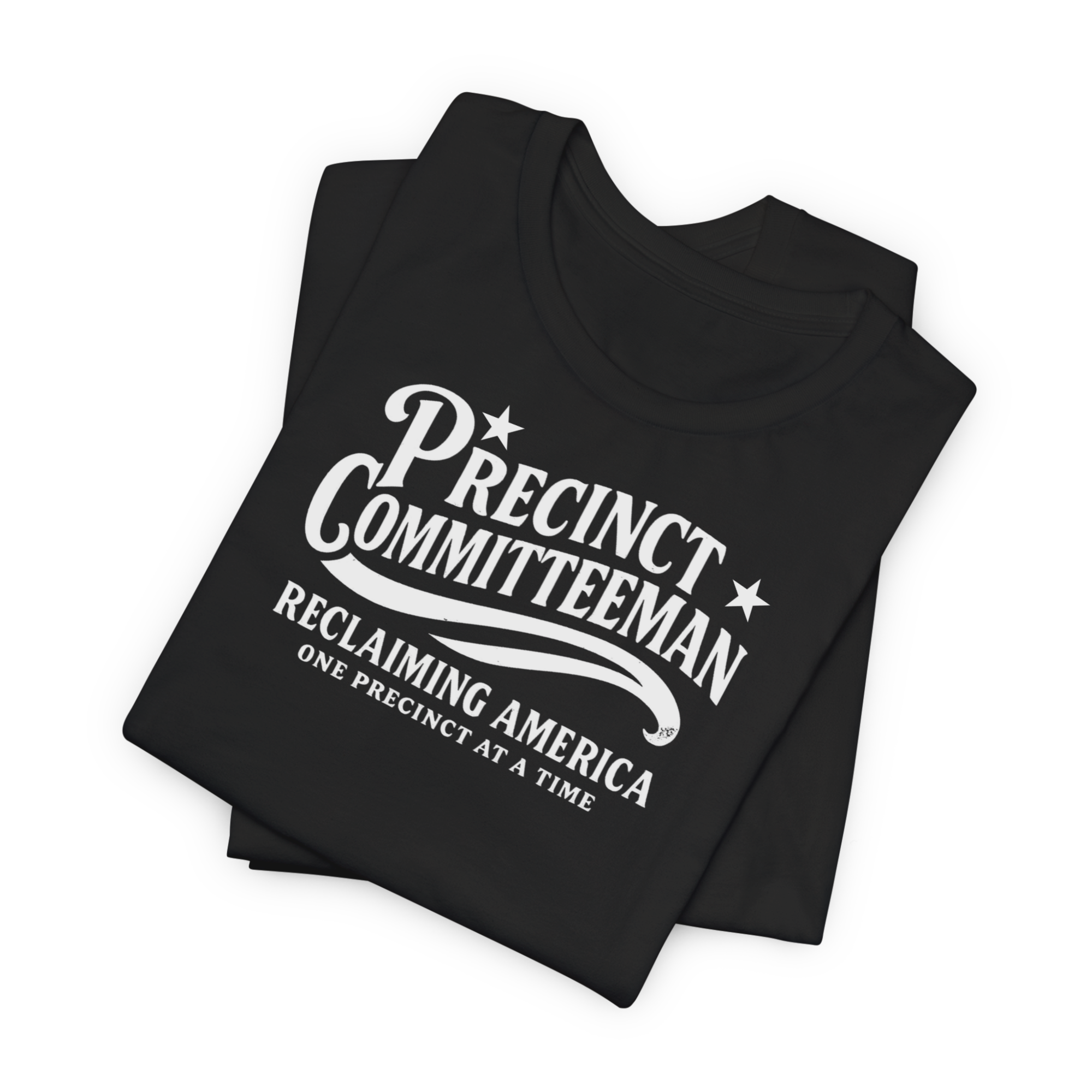 Reclaiming America One Precinct at a Time Committeeman tshirt in black folded