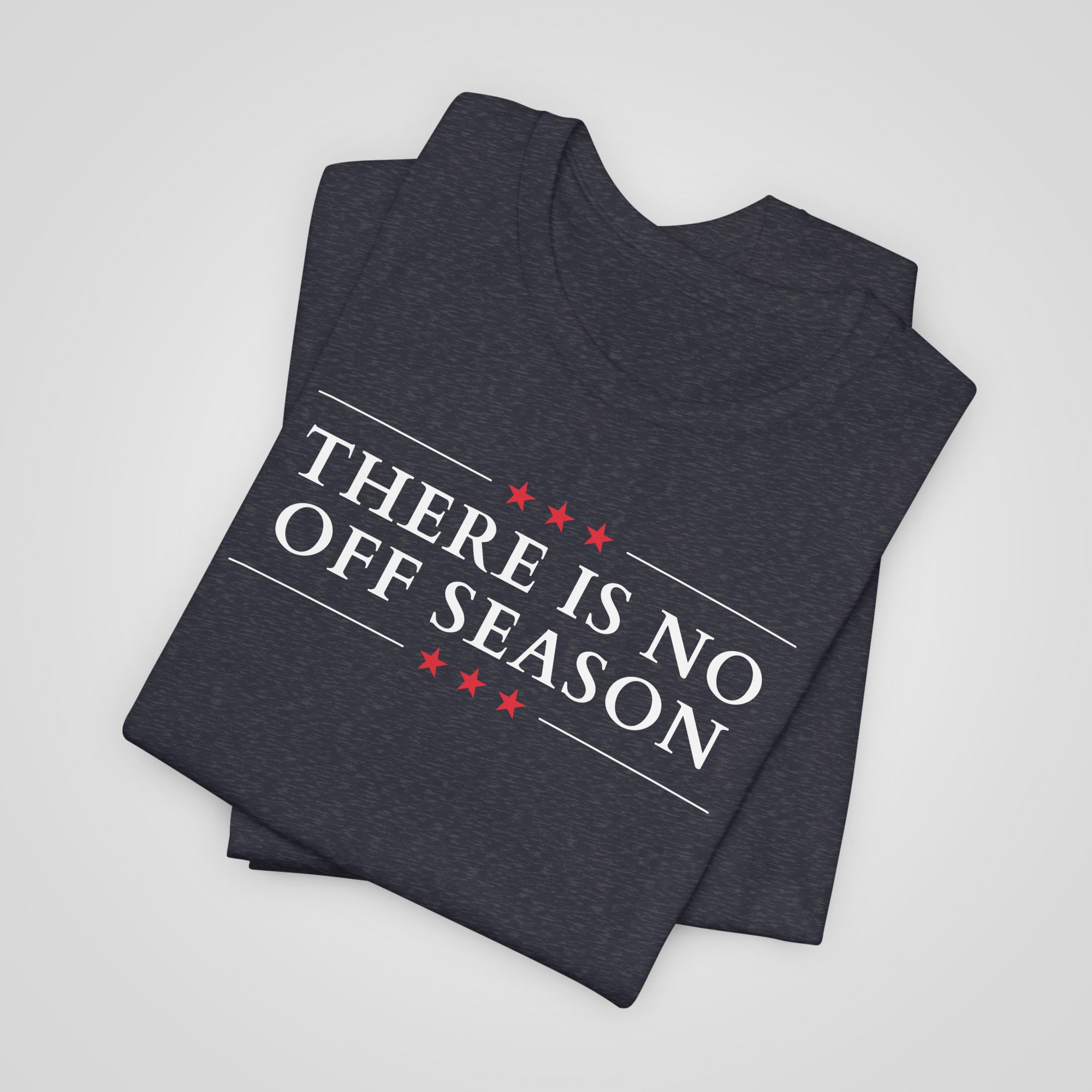 there is no off season precinct committeeman shirt flag sleeve navy heather folded